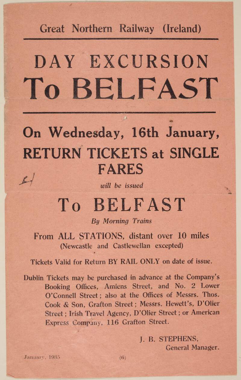 Day excursion to Belfast : on Wednesday, 16th January, return tickets at single fairs will be issued to Belfast ... /