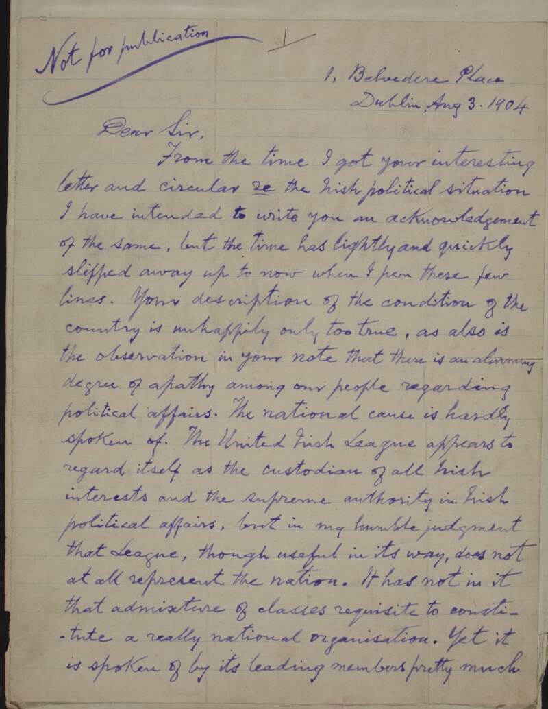 Partial letter from Timothy Daniel Sullivan, to Michael F. Waldron, thanking him for his circular on the Irish political situation and giving his opinion on the United Irish League,