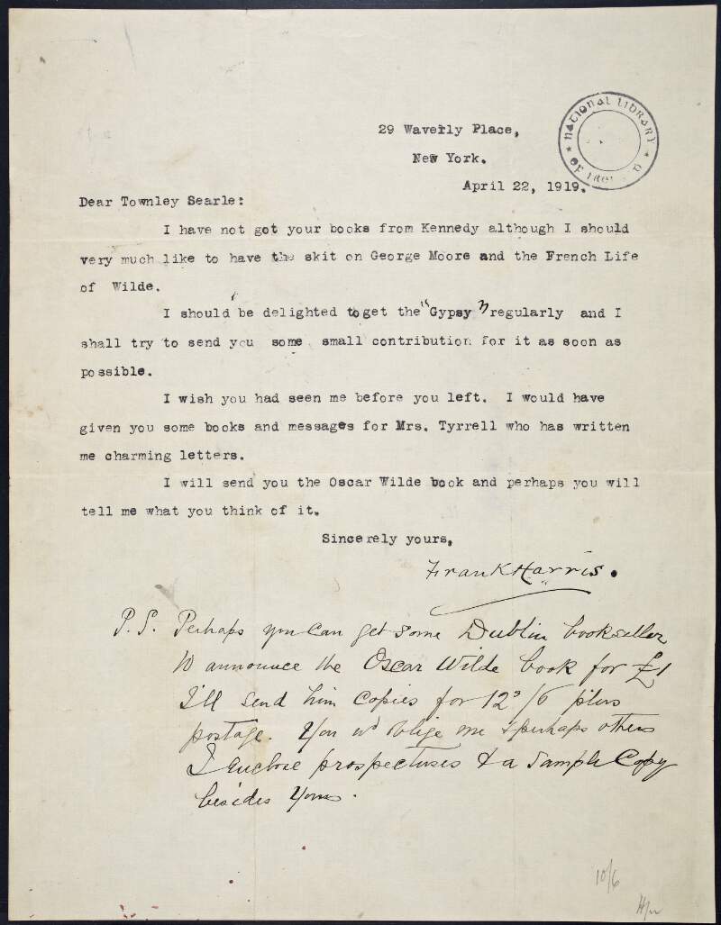 Letter from Frank Harris to Townley Searle, regarding not receiving books from Kennedy, informing he would like to receive a skit on George Moore, 'French Life of Wilde', 'Gypsy' and he will send a copy of an Oscar Wilde book,