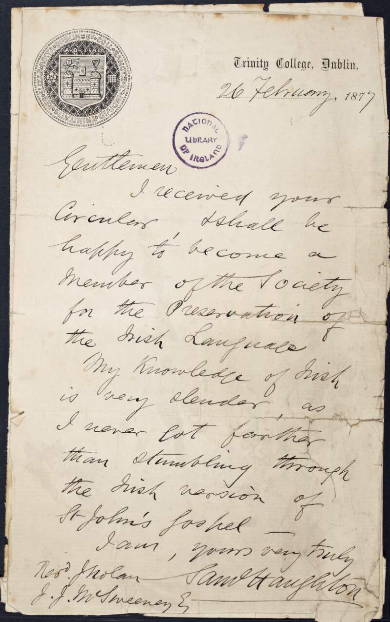 Letter from Samuel Haughton to Rev. J. Nolan and J.J.M.Sweeney, regarding him becoming a member of the Society for the Preservation of the Irish Language,