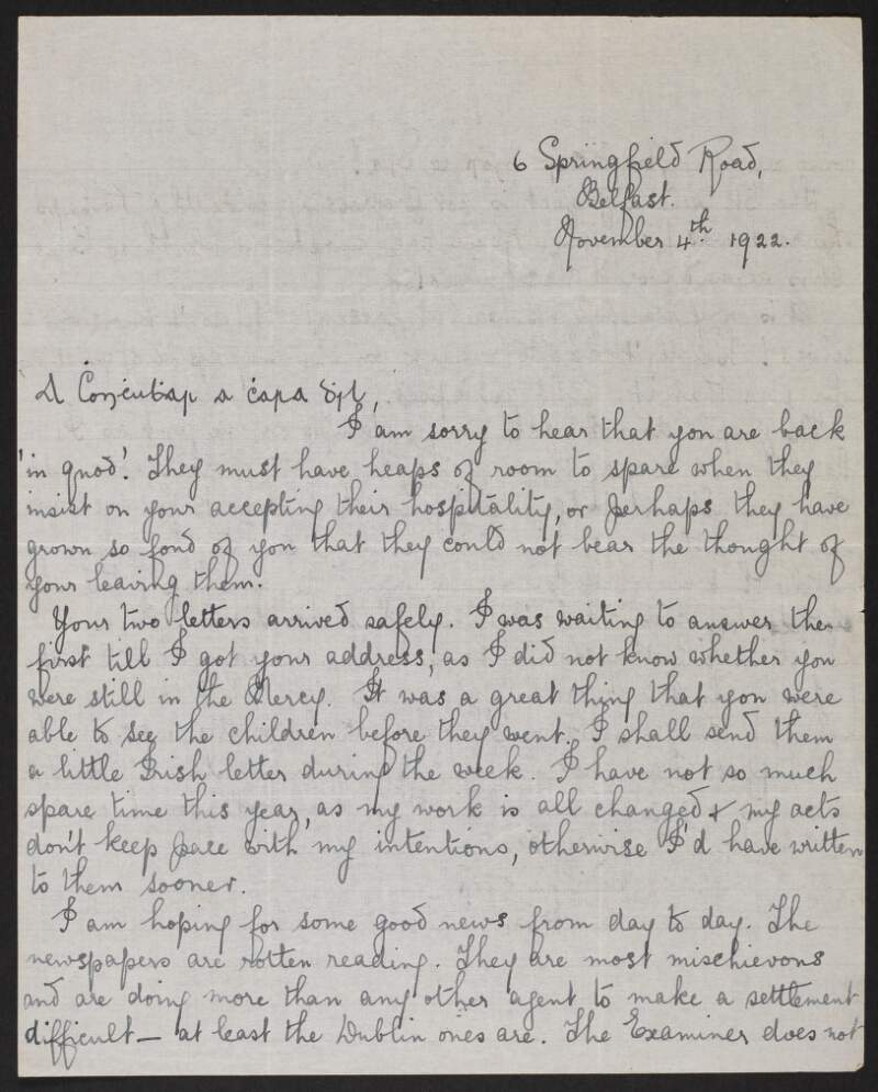Letter from "Póilín" [Pauline Henley], 6 Springfield Road, Belfast, to "Conchubar" [Fred Cronin], regarding his imprisonment in Cork Male Prison, and the impact of the Civil War on Belfast and Cork,