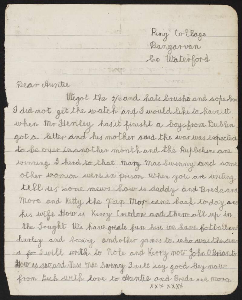 Letter to "Auntie" [Mary Roche] from Dick Cronin, Coláiste na Rinne, Dungarvan, Co. Waterford, about the Civil War and that he had heard that Mary MacSwiney was in prison,