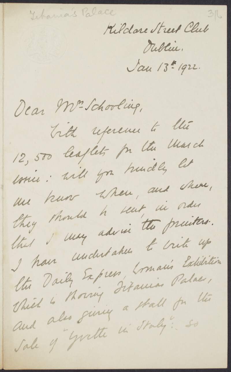Letter from Sir Neville Rodwell Wilkinson, to "Mrs Schooling", asking for instructions on the distribution of leaflets and informing her that he is writing an article on his creation, Titania's Palace,
