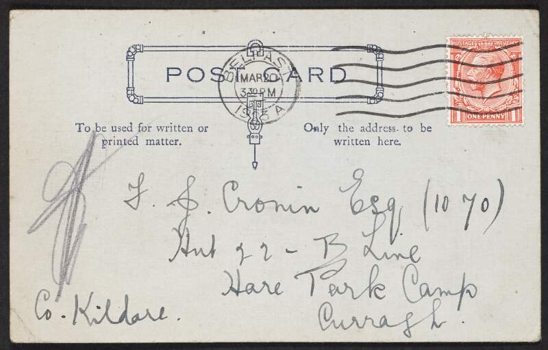 Postcard to Fred Cronin, Hare Park Camp, Co. Kildare, from Pauline Henley informing him that her uncle had died,