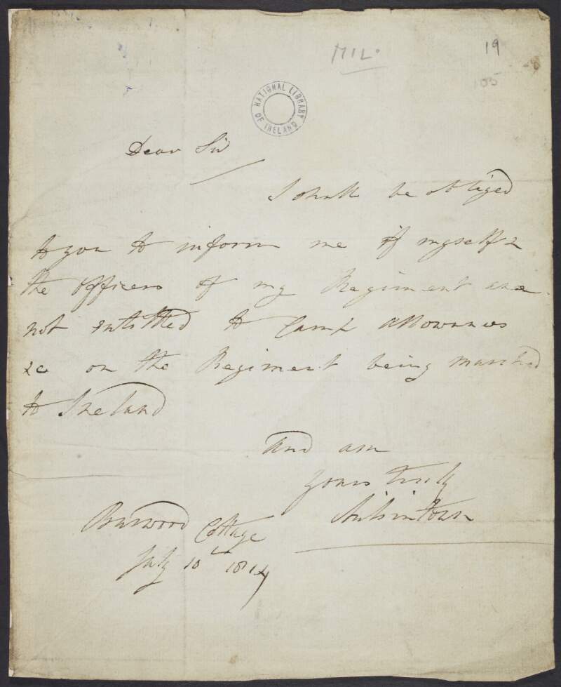 Letter from [Mitsintown?] to unidentified recipient, enquiring whether he and other officers in his regiment are entitled to a camp allowance for marching to Ireland and a response on the reverse,