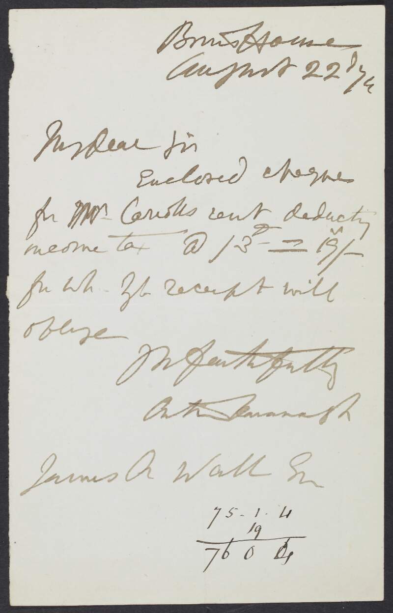Letter from Arthur Kavanagh, MP, to James A. Wall, concerning the charge of Mr. Carroll's rent,