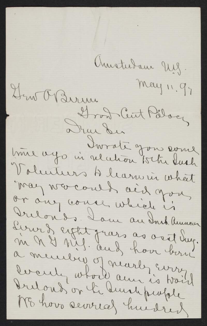 Letter from T.M. Hyland to [O'Brien] saying that he wrote him some time ago regarding the Irish Volunteers,