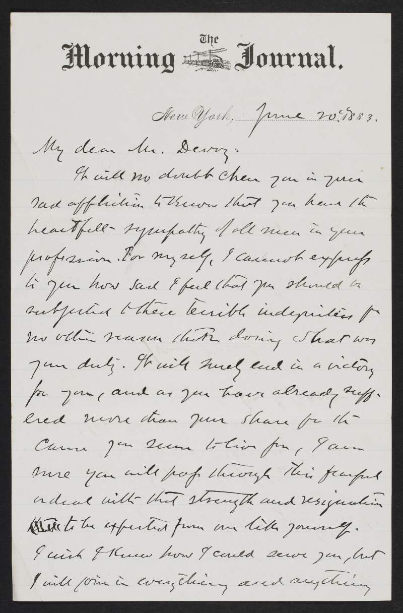 Letter to John Devoy offering sympathy for terrible indignities he has suffered,