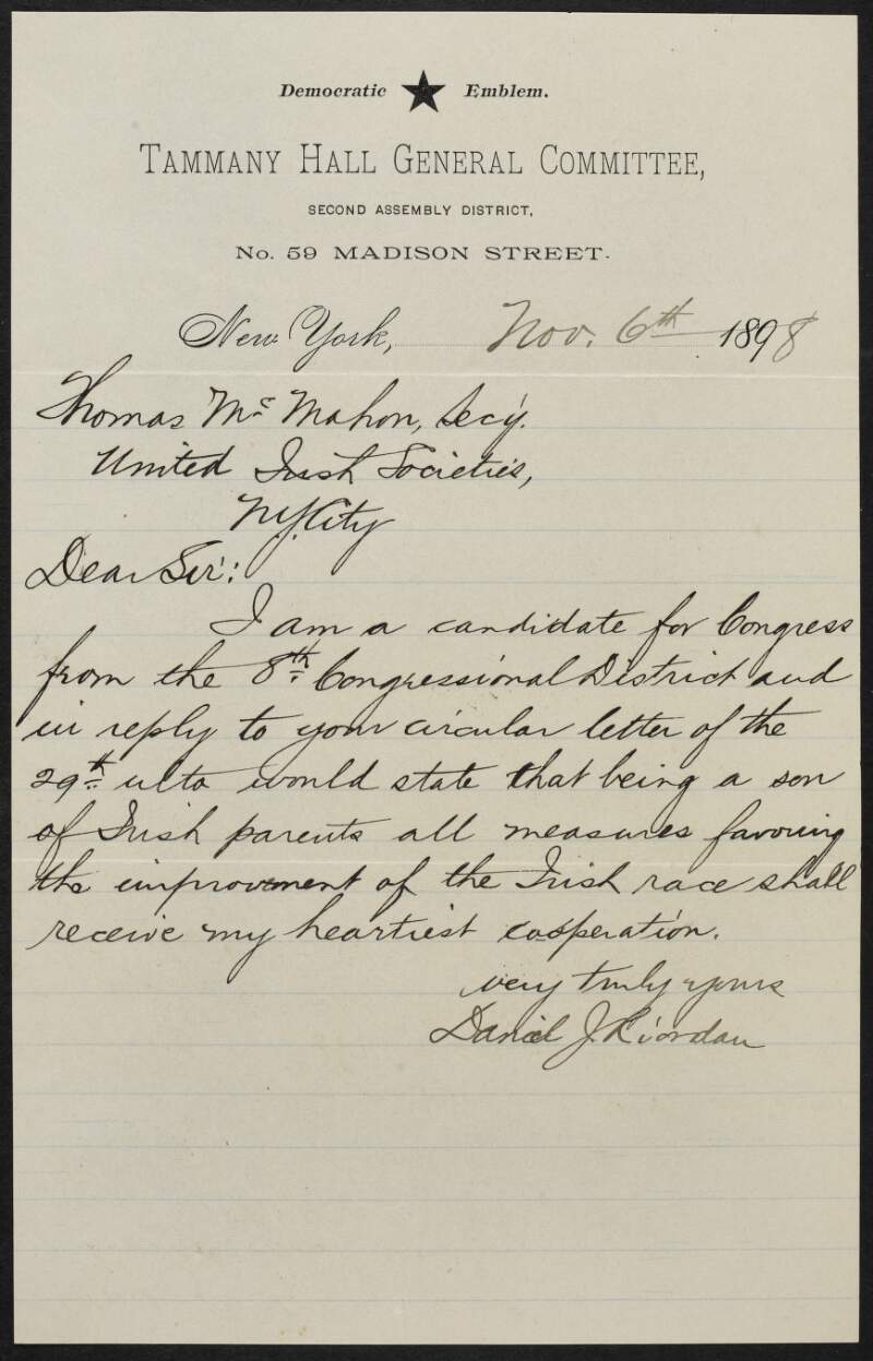 Letter from Daniel J. Riordan, New York, to Thomas McMahon informing him that he will support the Irish cause if elected to Congress,
