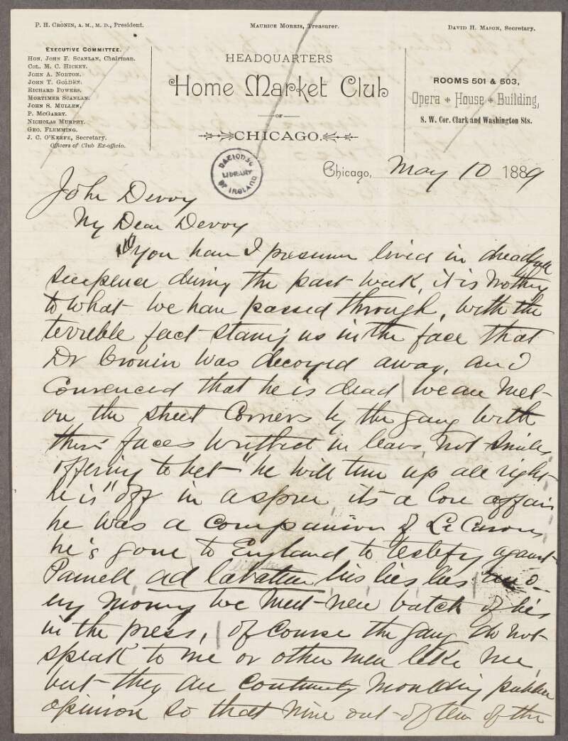Letter from John F. Scanlan, Chicago, to John Devoy regarding rumours about Dr. Patrick Henry Cronin's disappearance, and asking Devoy to help keep the matter - and Cronin's good name - in the press,