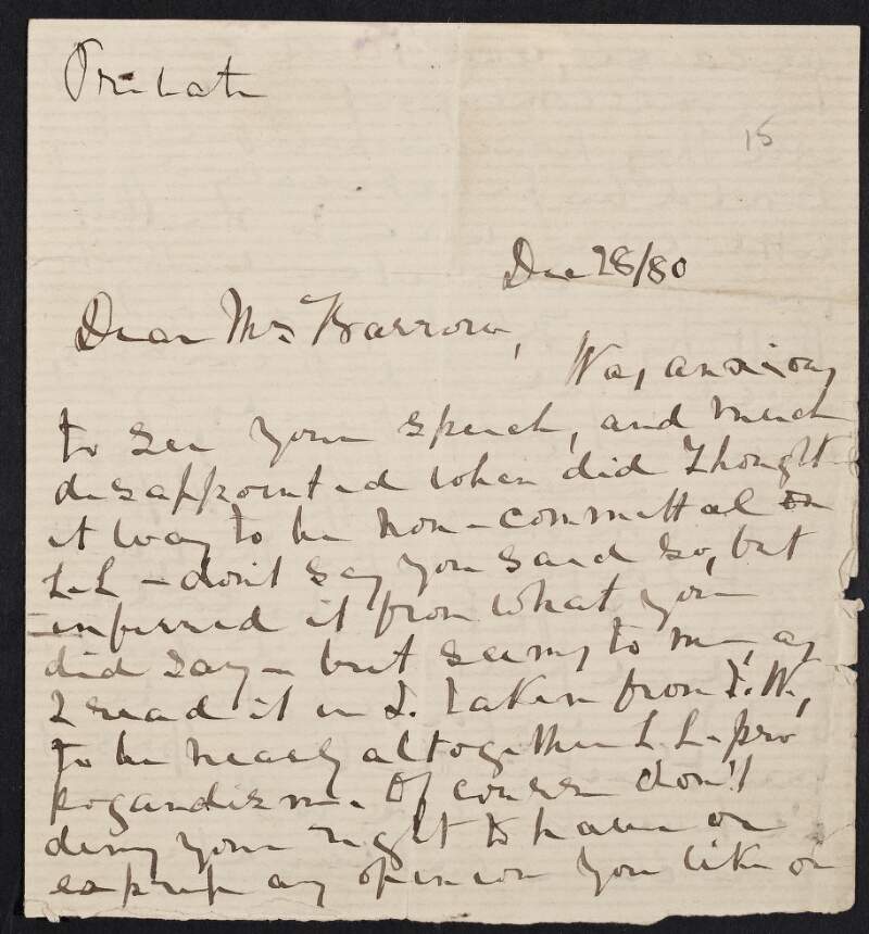 Letter from John O'Leary ("John Knox") to John Devoy ("Mr Barrow") regarding Devoy's speech on the Land League, marches in Ireland, and his difficulty in discussing personal matters with Devoy,