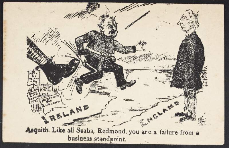 [Postcard] Asquith ... Like all scabs, Redmond, you are a failure from a business standpoint.