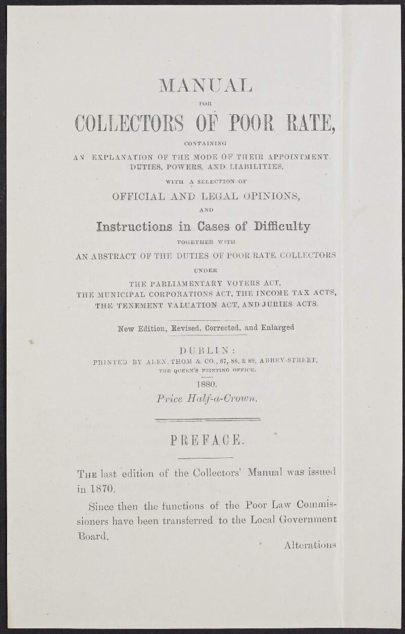 [Leaflet advertising a] Manual for collectors of poor rate containing an explanation of the mode of their appointment, duties, powers, and liabilities with a selection of official and legal opinions, and instructions in cases of difficulty... /