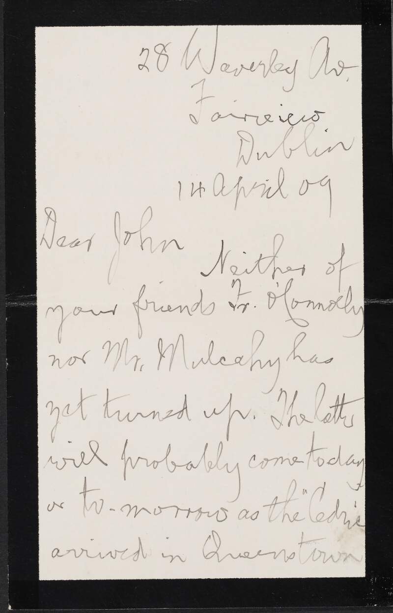 Letter from Joseph Devoy, Dublin, to John Devoy regarding the arrival of their sister Kate's belongings from America, their sister Brigid's health and his children's arguments over household chores,