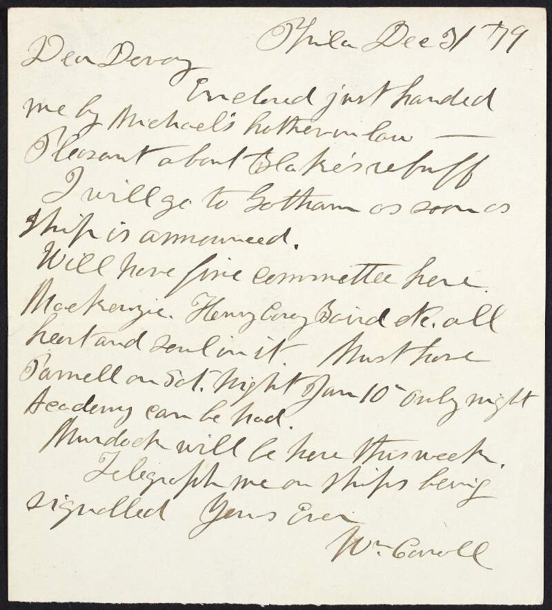 Letter from Dr. William Carroll to John Devoy in which mentions that the Academy concert hall in Philadelphia is only free to host Charles Stewart Parnell on January 10th,