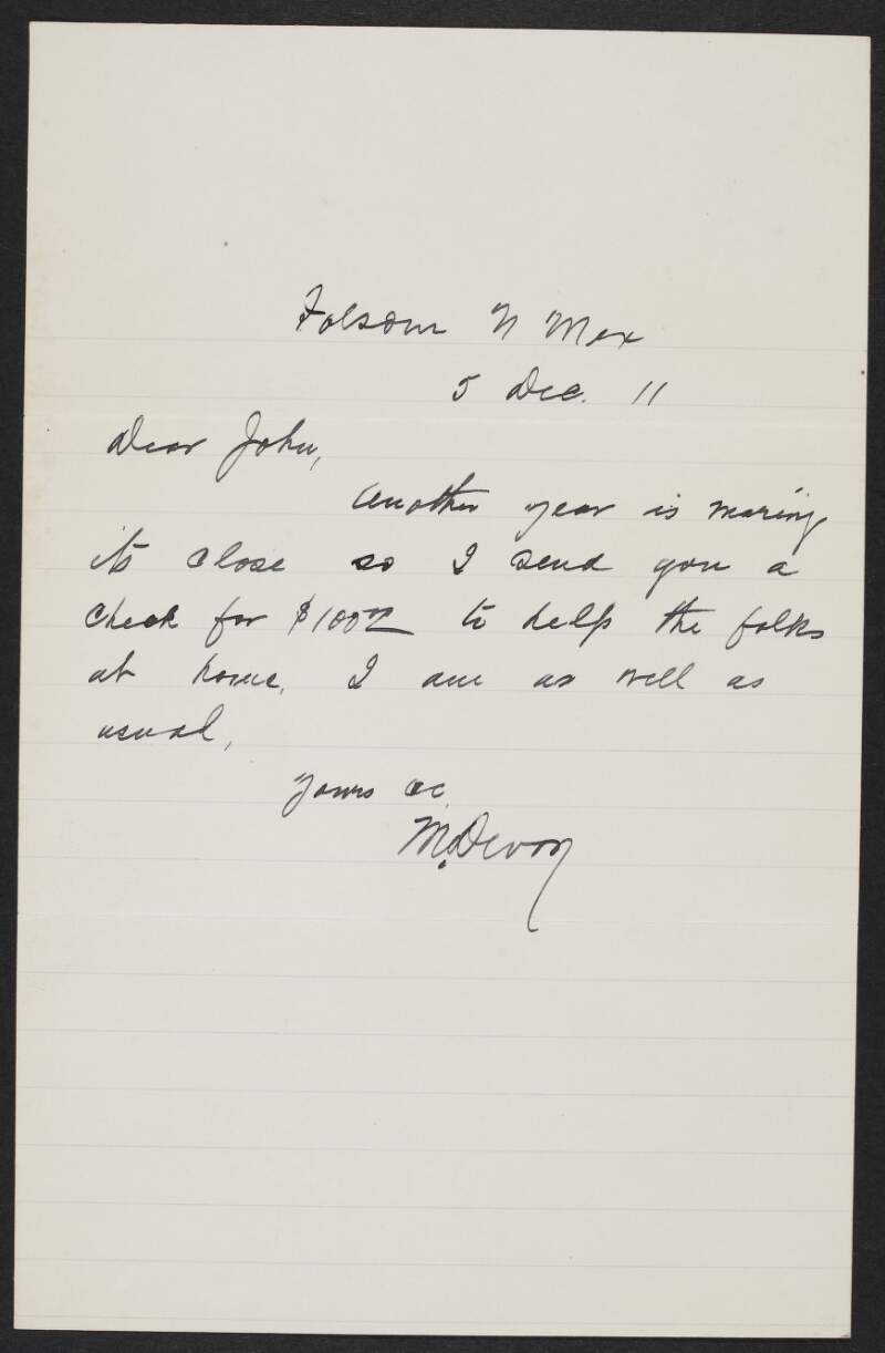 Letter from Michael Devoy, Folsom, New Mexico, to his brother John Devoy sending him a cheque for $100 "to help the folks at home",