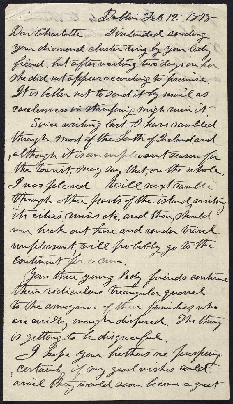 Letter from Dr. William Carroll ("J. Hendry") to John Devoy ("Charlotte") regarding travels in the South of Ireland, the "Triangle" and an item which he has been unable to send to Devoy,