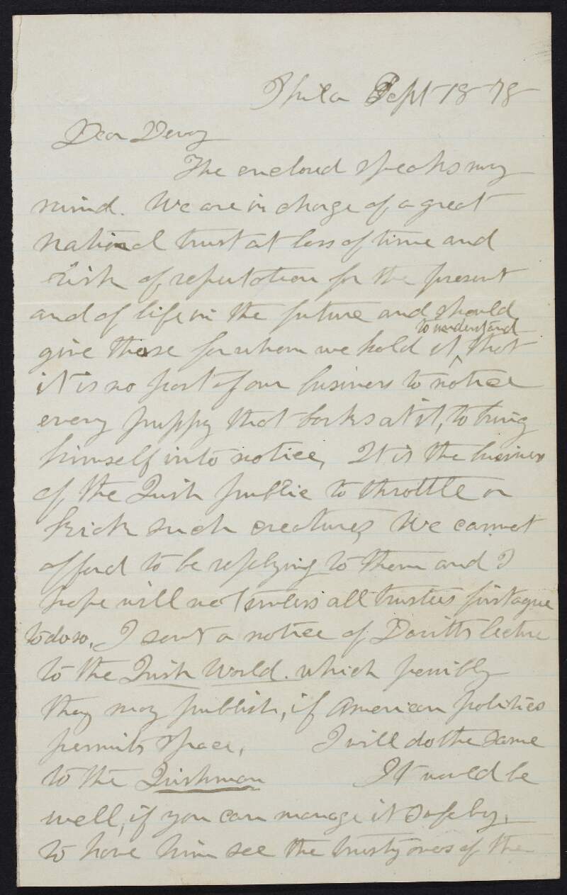 Letter from Dr. William Carroll to John Devoy regarding an enclosure concerning the National Trust, advertisement of Michael Davitt's lecture in the 'Irish World' and 'Irishman', proposed meetings with Senior and Junior Guardians of New York and Brooklyn Camps, and other engagements for Davitt in Cleveland, Omaha and St. Louis,