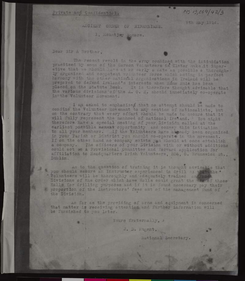 Photostat of letter from John Dillon Nugent, National Secretary of the Ancient Order of Hibernians suggesting that the "A.O.H. should immediately co-operate in the Volunteer movement "following the recent revolt in the army and "the intimidation practised by some of the Carson Volunteers in Ulster",