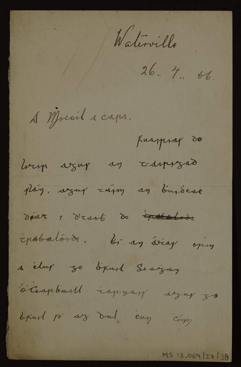 Partial letter from Seamus Ó D[onaigh...?] to Miceál [Ó Duibhginn],