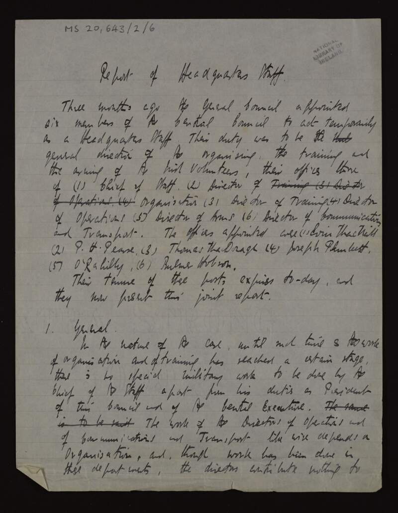 Draft of "Report of Headquarters Staff" giving a description of the appointment of the Headquarters' staff by the General Council of the Irish Volunteers,