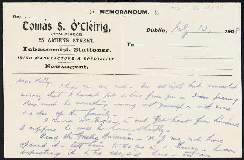 Letter from Tom Clarke to Kathleen Clarke regarding James Egan's visit to Limerick and an article in the 'Gaelic American' that is causing trouble,
