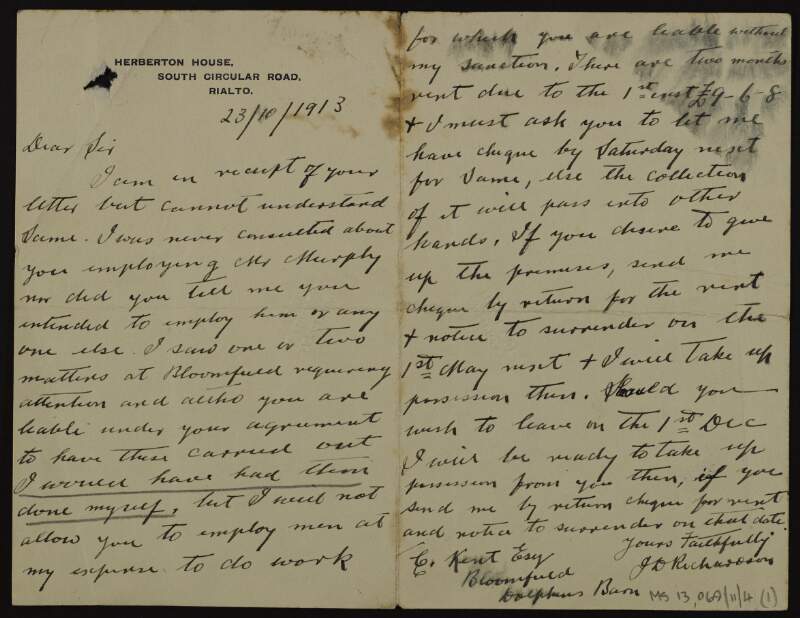 Letter to Éamonn Ceannt from J.D. Richardson disputing building work Ceannt arranged on the Richardson property that Ceannt occupies. With reply from Ceannt of 1913 October 29 contradicting Richardson's position, and also including Ceannt's undated list of work on the house by both parties and detailing some rental payments,