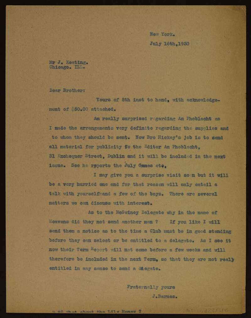 Letter from Joseph Barnes, New York, to J[erry] Keating, Chicago, Illinois, regarding An Phoblacht and the McSwiney Club's delegate to the convention,