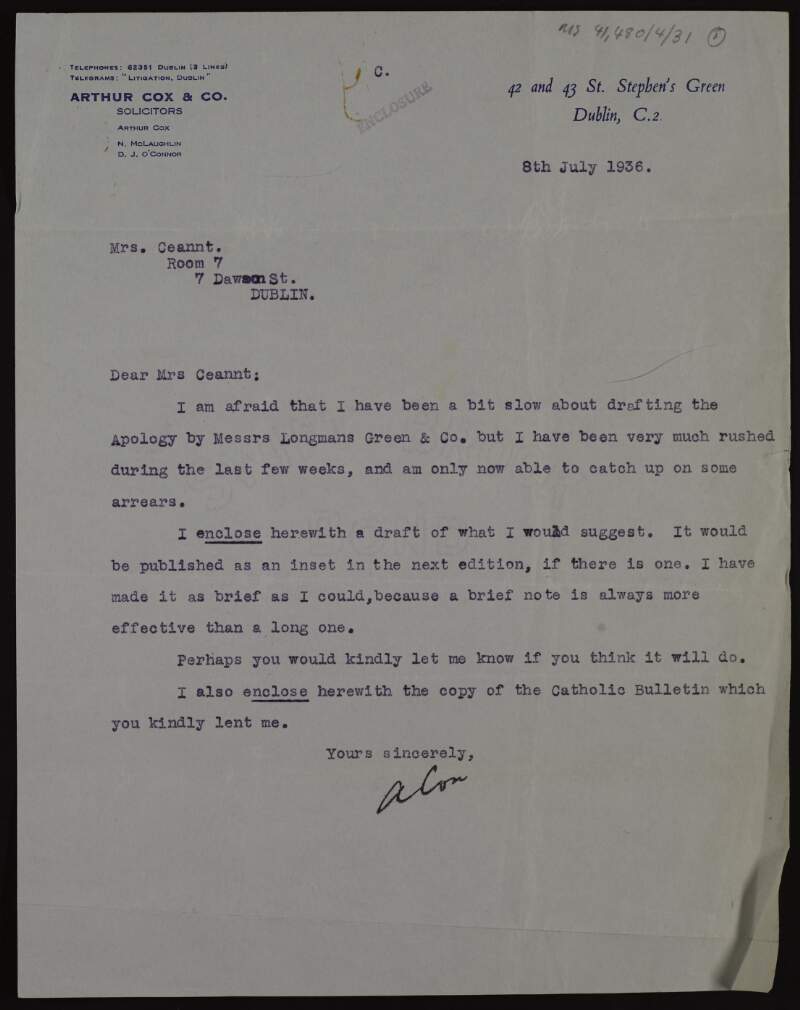 Letter from Arthur Cox to Mrs [Áine] Ceannt enclosing a draft statement for Longmans, Green, and Co. to include in any new editions of the book 'Prison Letters of Countess Markievicz' regarding a mistake made about the role of Éamonn Ceannt during the Easter Rising,