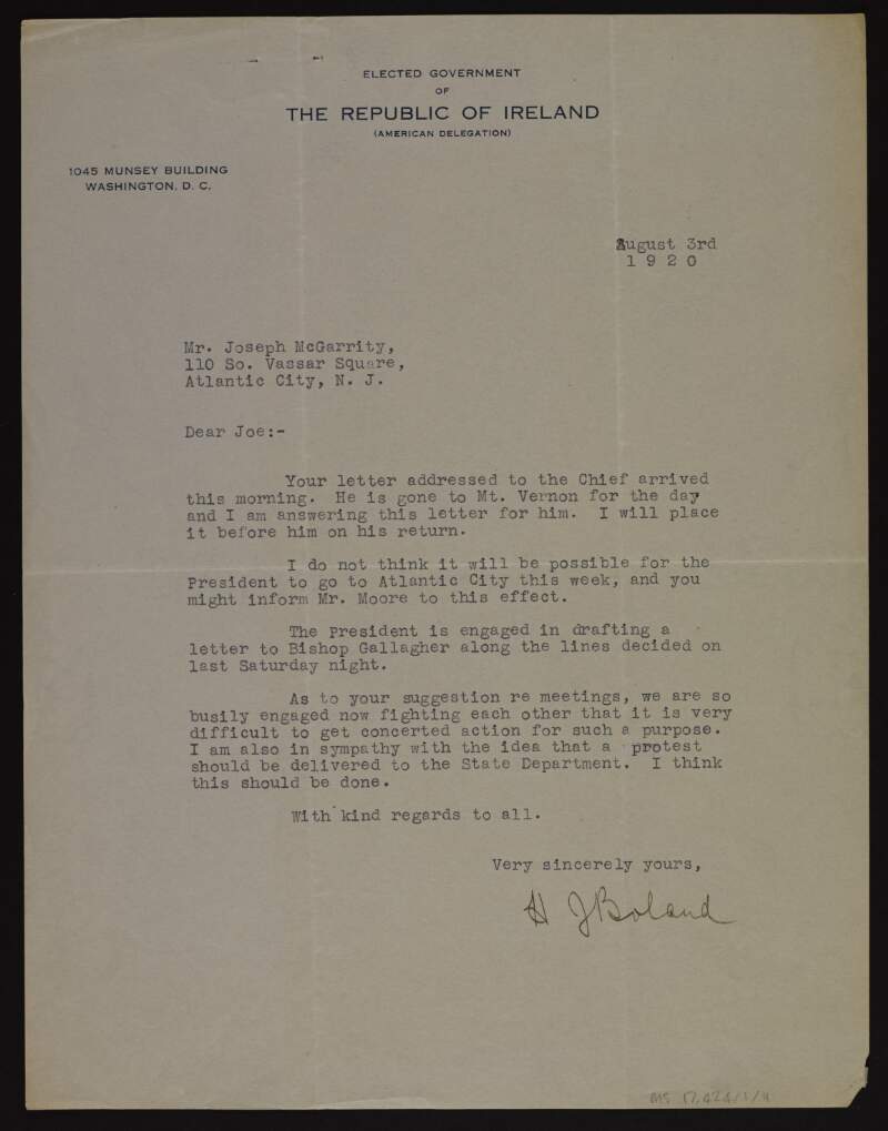 Letter from Harry Boland, Washington, District of Columbia, to Joseph McGarrity, Atlantic City, New Jersey, replying for "the Chief" [Eamon de Valera] on several matters,