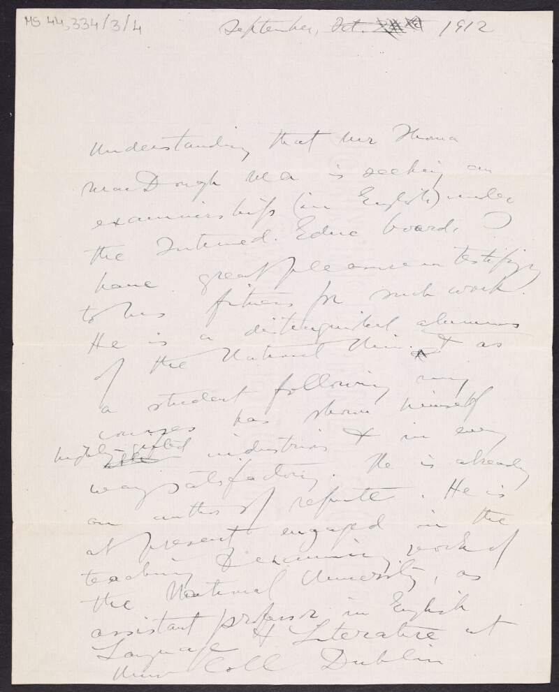Testimonial of Thomas MacDonagh for the position of examiner of English under the Intermediate Education Board for Ireland, from an unknown recipient,