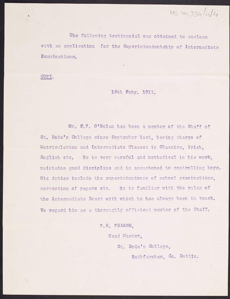 Copy of testimonial of Frank O'Nolan from Patrick Pearse, Headmaster of St. Enda's College, Dublin,