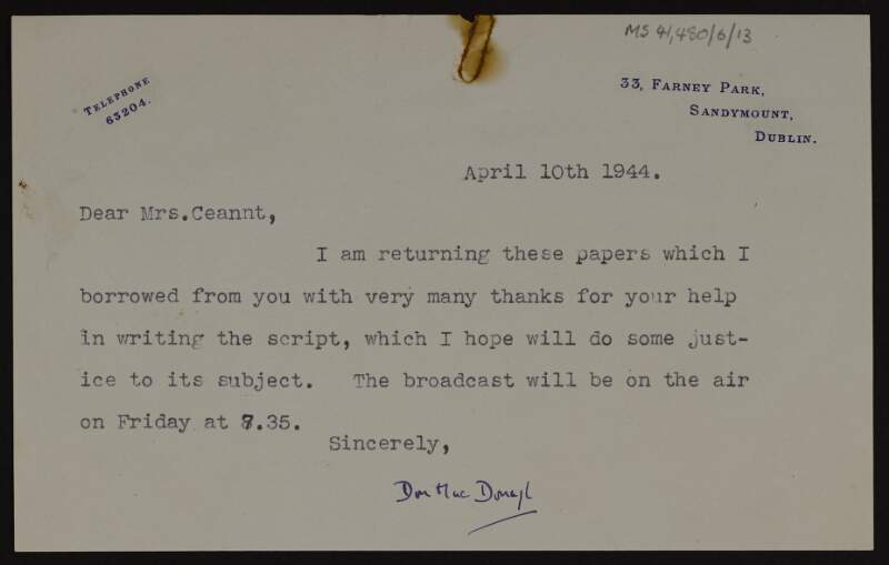 Letter from Donagh MacDonagh to Mrs. [Áine] Ceannt returning papers that aided in his writing of a script for a broadcast,
