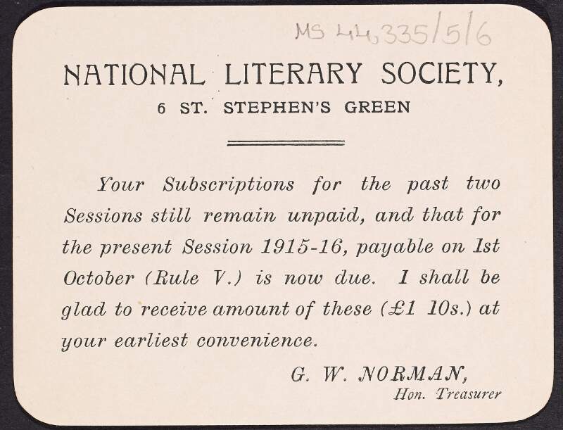 Printed notice from the National Literary Society to Thomas MacDonagh informing him that his subscription for the past two sessions remain unpaid,