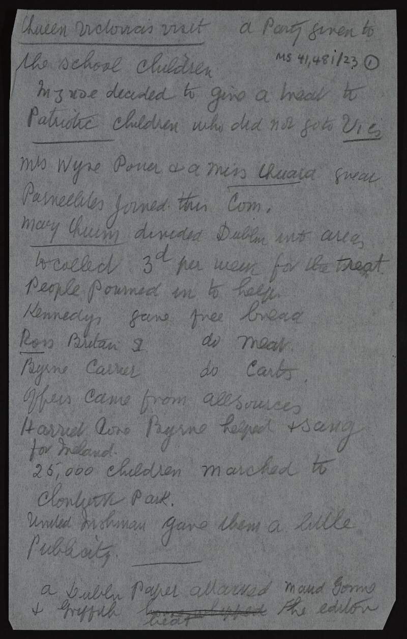 Handwritten historical notes by Áine Ceannt regarding the opposition to visit by Queen Victoria to Ireland and the work and establishment of Inghinidhe na hÉireann,