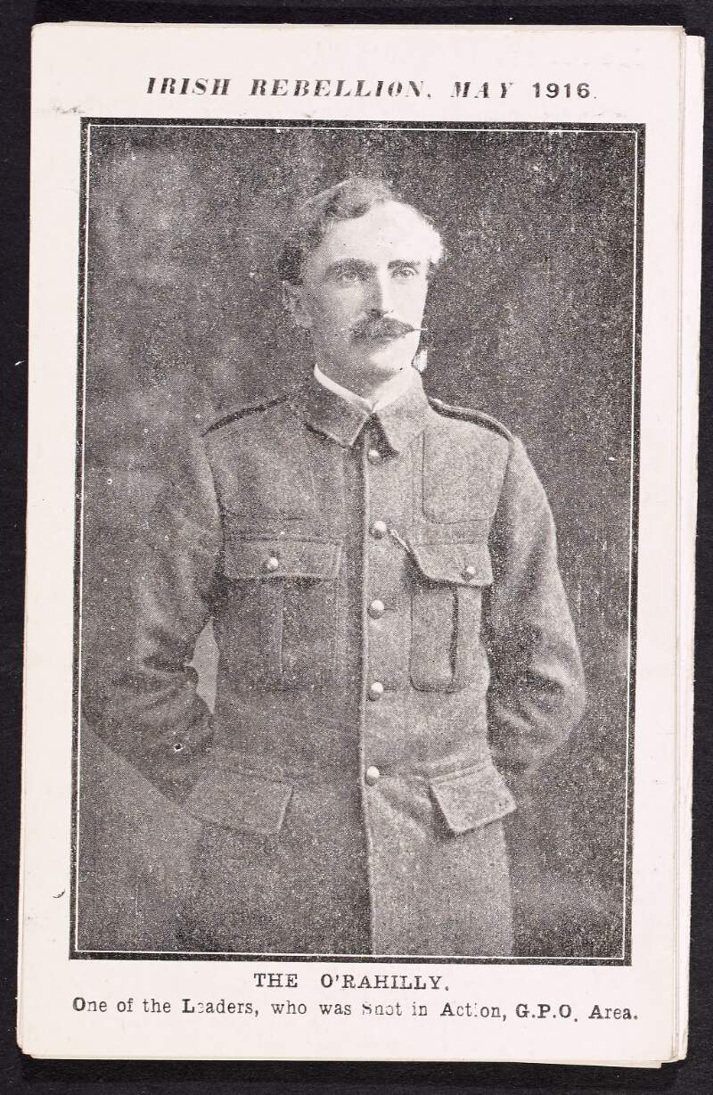 Postcard featuring a picture of Michael Joseph O'Rahilly, who was shot and killed during the fighting at the GPO Easter week,