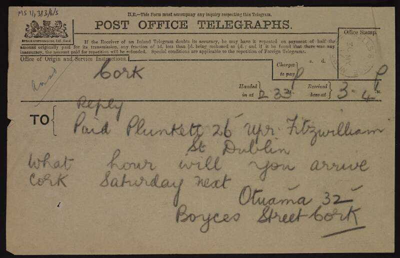 Telegram from "Otuama" to George Noble Plunkett, Count Plunkett, asking what time he will arrive in Cork,