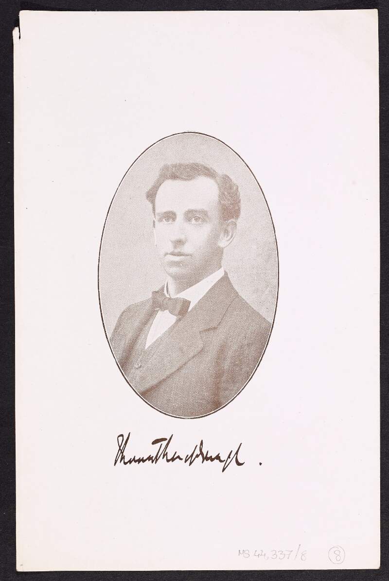 Printed photographs including printed signatures of Thomas MacDonagh,