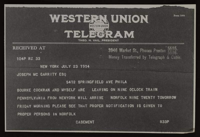 Photostat Western Union Telegram from Roger Casement to Joseph McGarrity, Philadelphia, informing him that he will arrive in Norfolk the following day,