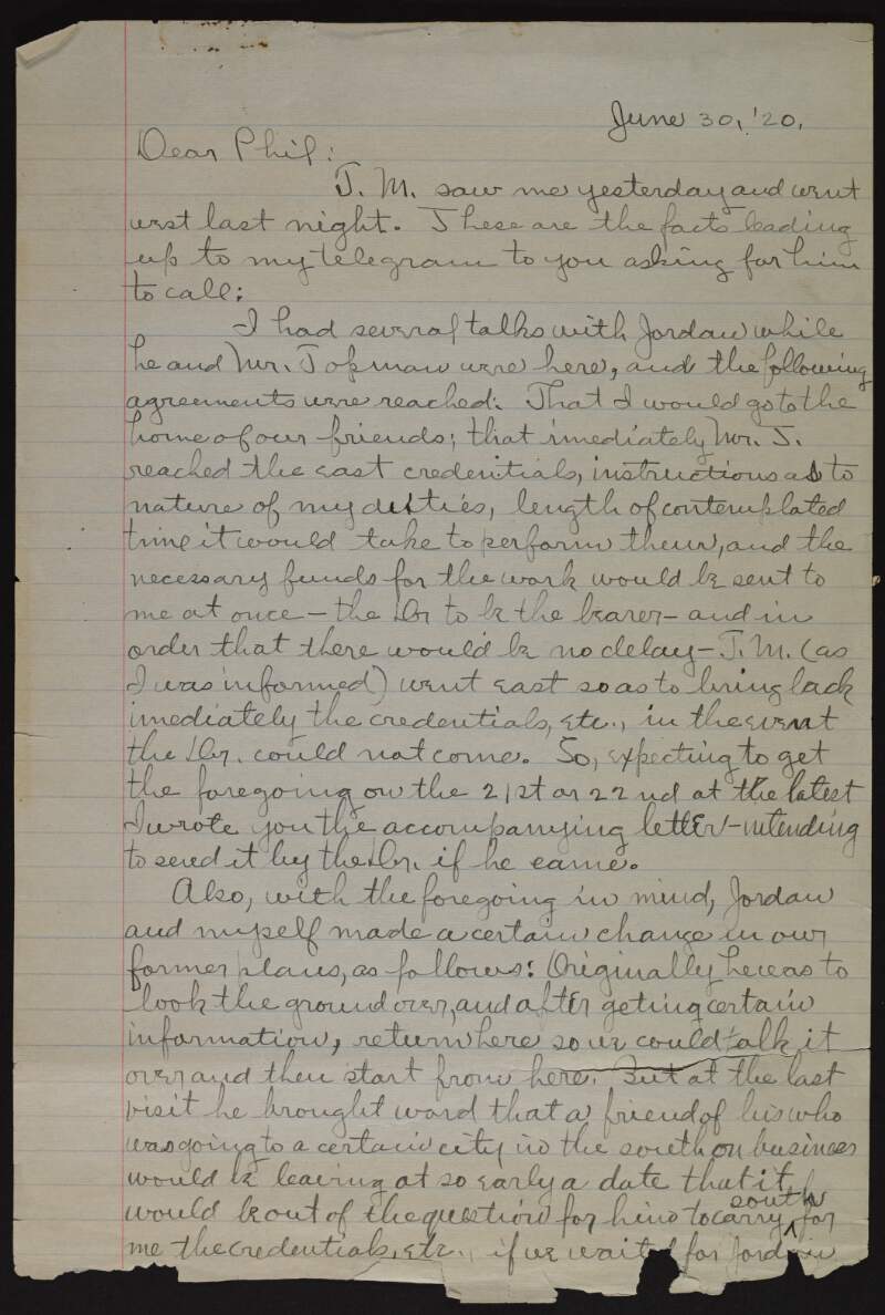 Letter from John T. Ryan to Joseph McGarrity relating plans to go to "the home of our friends" with "Jordan" [unknown] to gather information ,