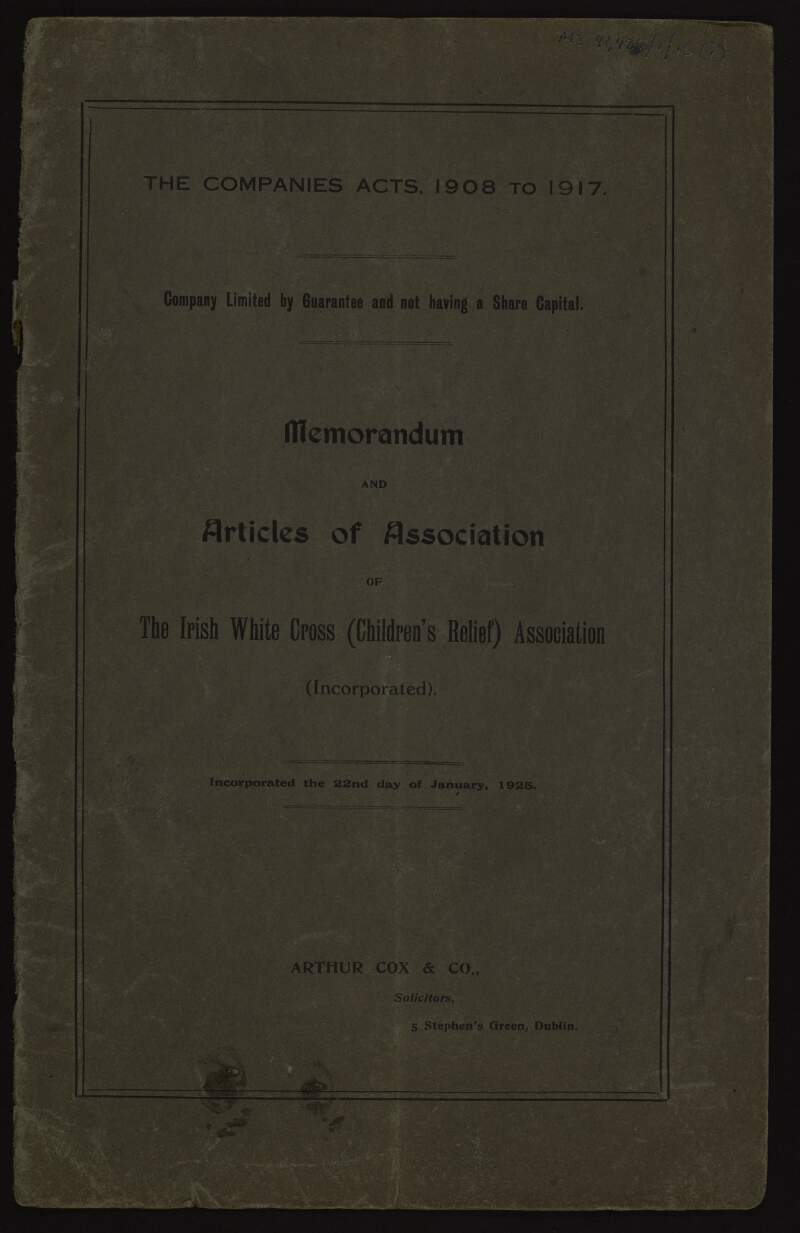 Memorandum and Articles of Association of the Irish White Cross (Children's Relief) Association,