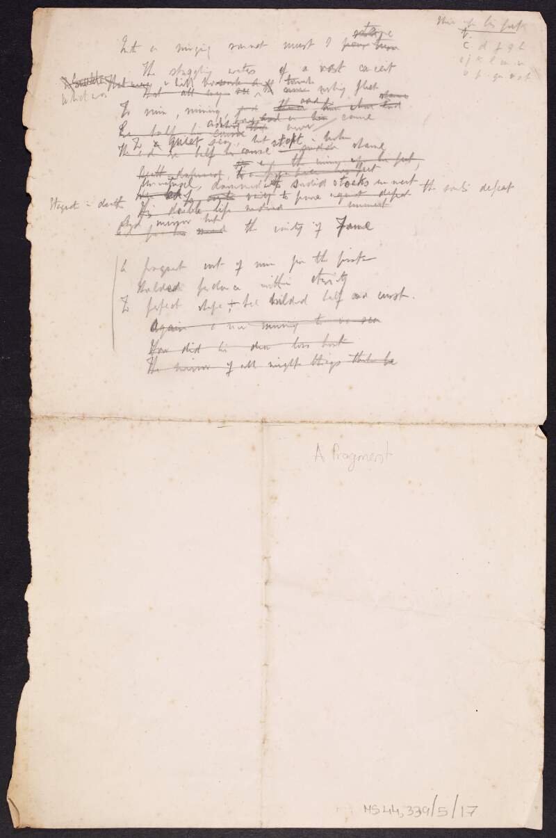 Draft manuscript of poem entitled 'A Fragment', heavily annotated, including additional untitled poem on verso, written by Thomas MacDonagh,
