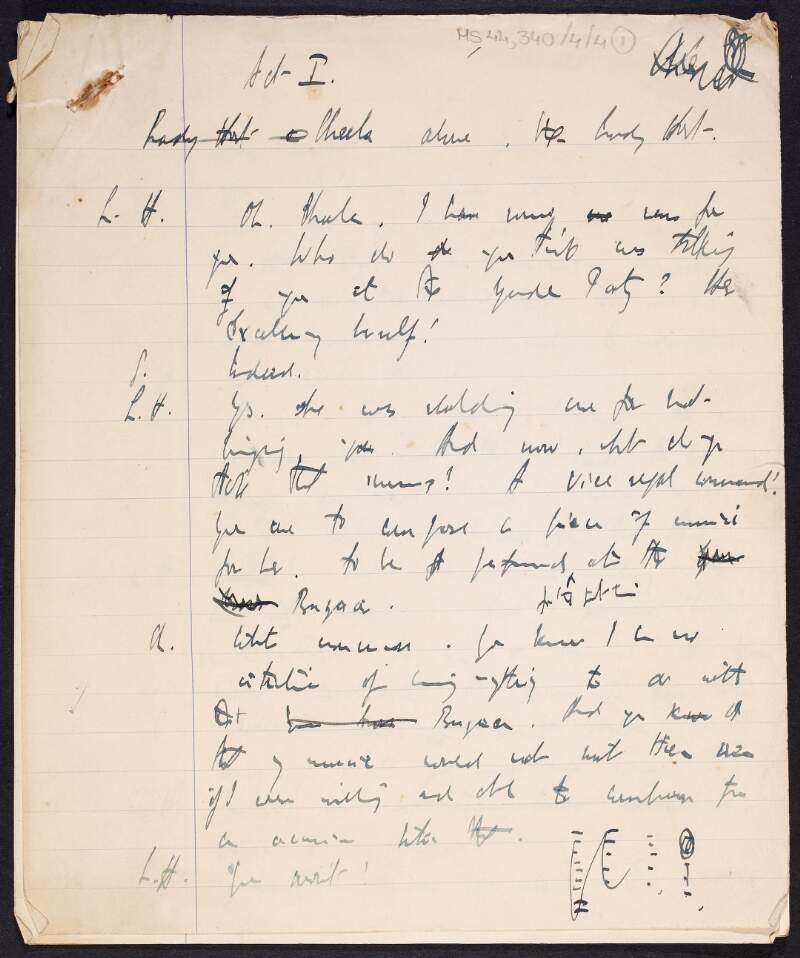 Handwritten draft of the play 'When the Dawn is Come', Act One, including characters Sheila and [L.H.], written by Thomas MacDonagh,