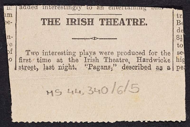 Newspaper cutting referring to the play 'Pagans', written by Thomas MacDonagh,