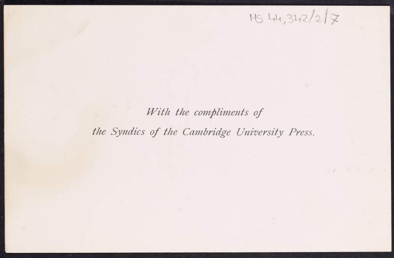 Printed note expressing the compliments of the Syndics of the Cambridge University Press,