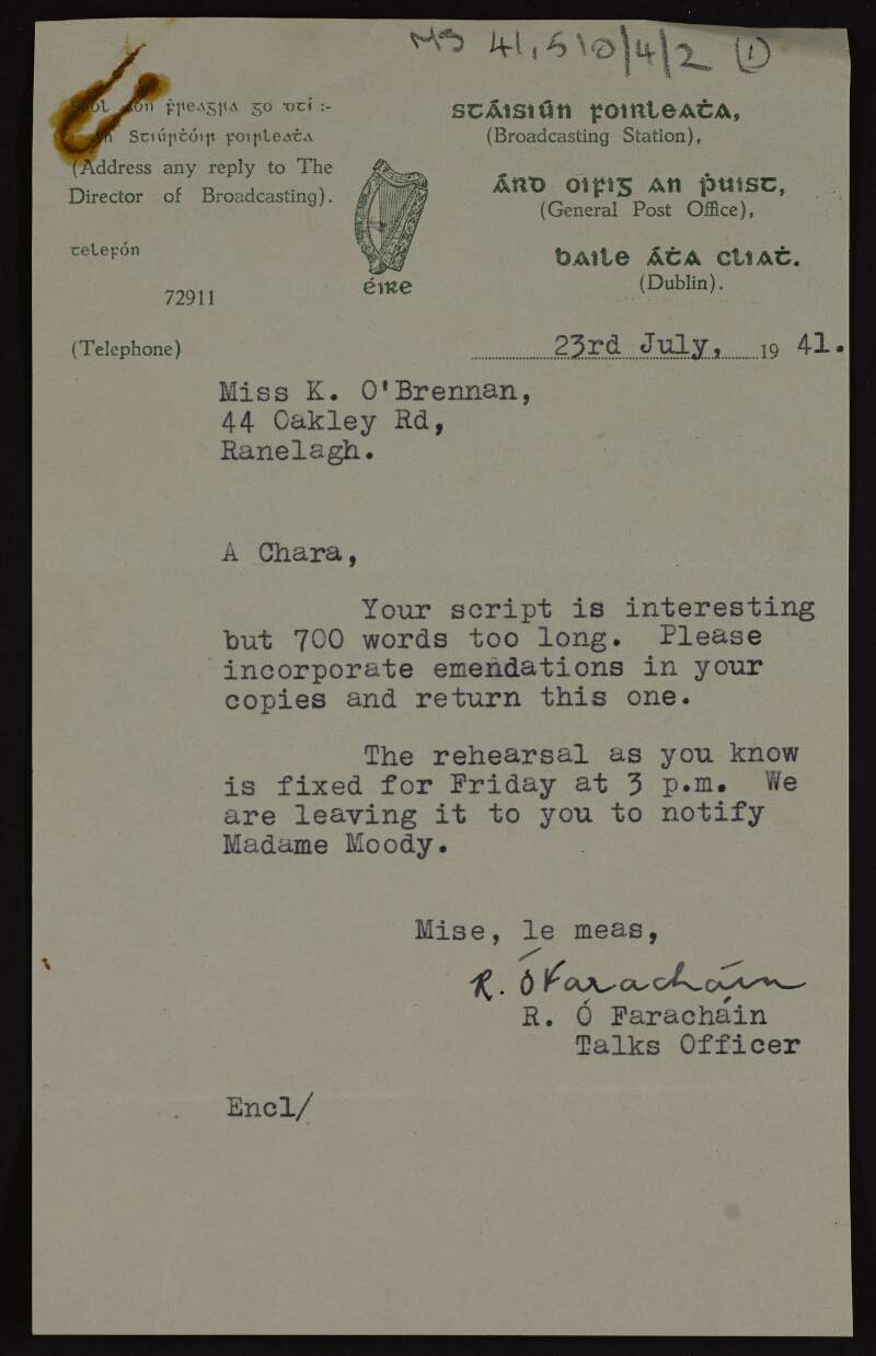 Script by Kathleen O'Brennan for her broadcast about Fanny Moody in the ‘Famous people I have met’ series for Radio Éireann, with a letter from Radio Éireann requesting emendations dated 1941 July 23,