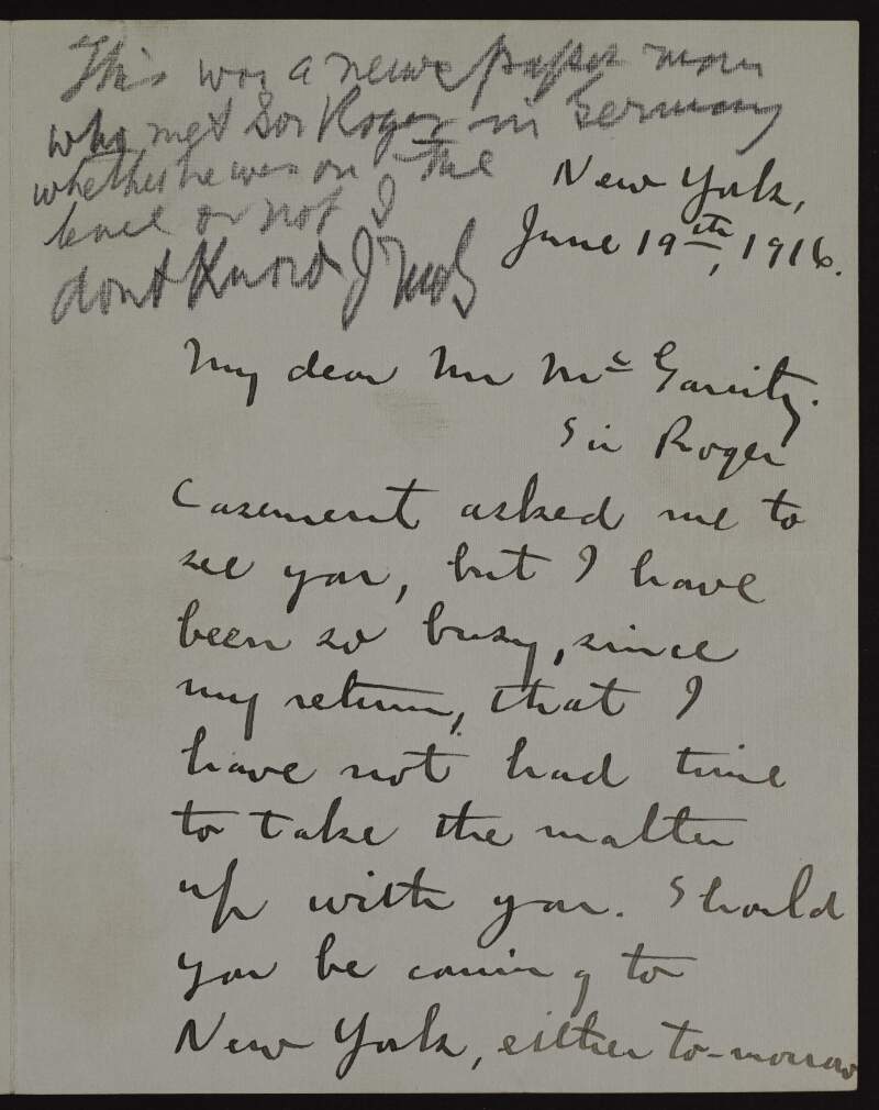 Letter from Franz Hugo Krebs to Joseph McGarrity informing him that Roger Casement asked him to see McGarrity and trying to organise a meeting,