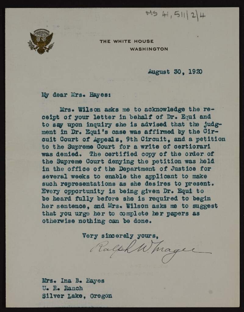 Letter to Mrs Ina B. Hayes from Ralph W. Magee, on behalf of Mrs Woodrow Wilson, about the case of Dr. Marie Equi,