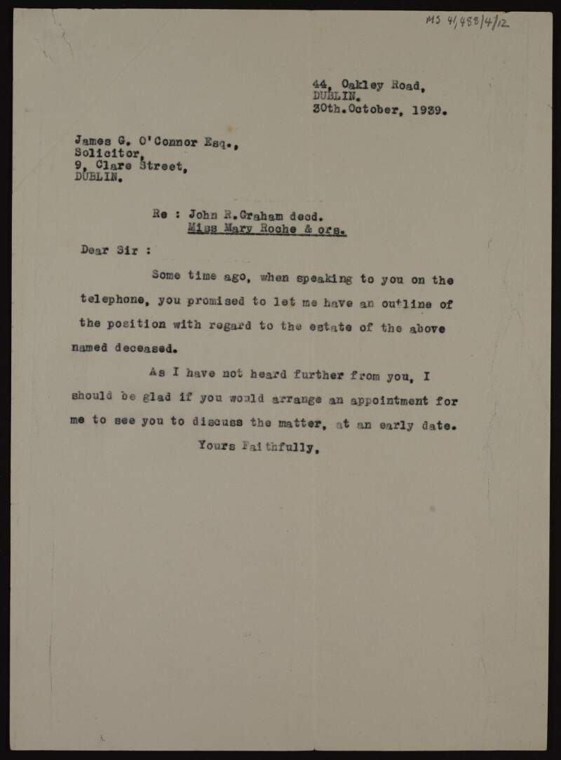 Copy letter from Rónán Ceannt to James G. O'Connor, Solicitor requesting more information regarding a dispute related to the inheritance of the estate of a deceased relative John R. Graham,
