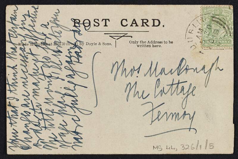 Postcard from Padraic Colum to Thomas MacDonagh regarding his play 'When the Dawn is Come' and also that Fay [William/Frank] and the Abbey Theatre are very interested in the play,